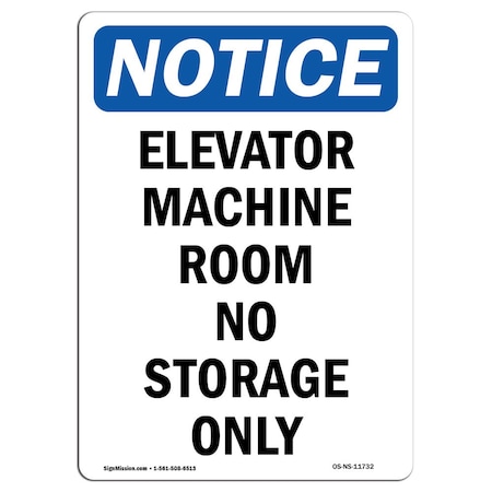 Signmission OSHA, Elevator Machine Room No Storage Allowed, 5in X 3.5in, 10PK, 3.5" W, 5" H, Portrait, PK10 OS-NS-D-35-V-11732-10PK